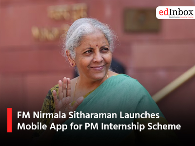 FM Nirmala Sitharaman Launches Mobile App for PM Internship Scheme