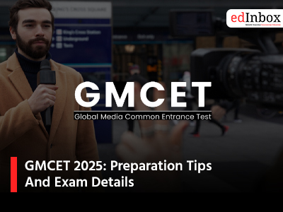GMCET 2025: Preparation Tips And Exam Details