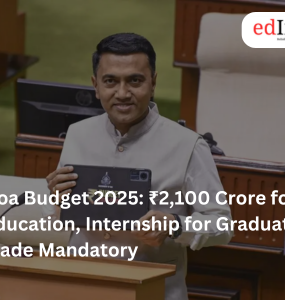 Goa Budget 2025: ₹2,100 Crore for Education, Internship for Graduates Made Mandatory