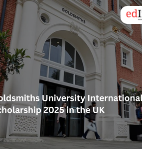 Goldsmiths University International Scholarship 2025 in the UK