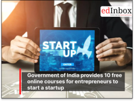 Government of India provides 10 free online courses for entrepreneurs to start a startup
