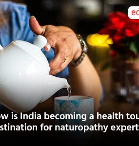 How is India becoming a health tourism destination for naturopathy experts?