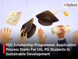 IISD Scholarship Programme: Application Process Starts For UG, PG Students In Sustainable Development
