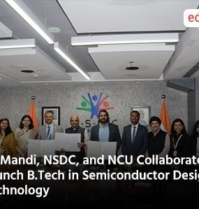IIT Mandi, NSDC, and NCU Collaborate to Launch B.Tech in Semiconductor Design Technology