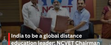 India to be a global distance education leader: NCVET Chairman