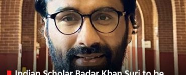 Indian Scholar Badar Khan Suri to be deported amid allegations of pro-Hamas activities