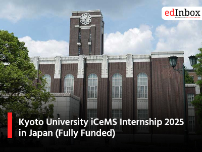 Kyoto University iCeMS Internship 2025 in Japan (Fully Funded)