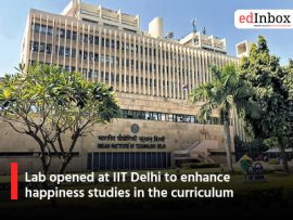 Lab opened at IIT Delhi to enhance happiness studies in the curriculum