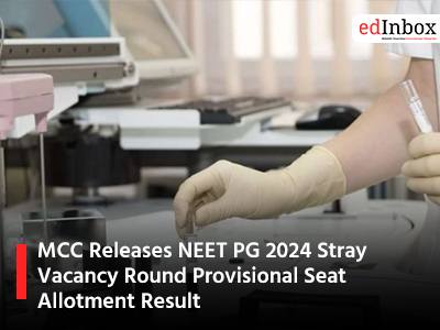 MCC Releases NEET PG 2024 Stray Vacancy Round Provisional Seat Allotment Result