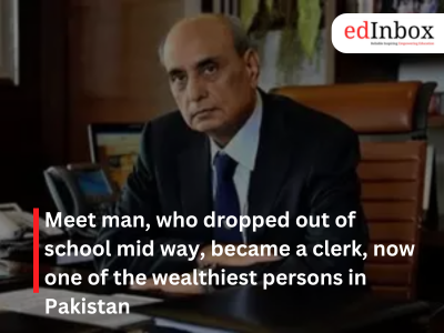 Meet man, who dropped out of school mid way, became a clerk, now one of the wealthiest persons in Pakistan