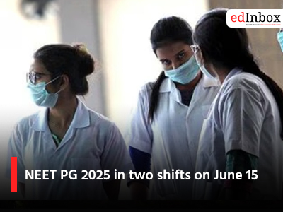 NEET PG 2025 in two shifts on June 15