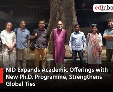 NID Expands Academic Offerings with New Ph.D. Programme, Strengthens Global Ties