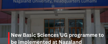 New Basic Sciences UG programme to be implemented at Nagaland university in 2025