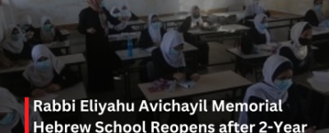 Rabbi Eliyahu Avichayil Memorial Hebrew School Reopens after 2-Year Hiatus