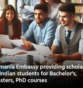 Romania Embassy providing scholarships to Indian students for Bachelor's, Masters, PhD courses