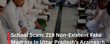 School Scam: 219 Non-Existent Fake Madrasa In Uttar Pradesh's Azamgarh Under Police Investigation