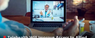 Telehealth Will Improve Access to Allied Health Services: Everything students should know