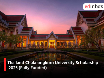 Thailand Chulalongkorn University Scholarship 2025 (Fully Funded)
