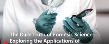 The Dark Truth of Forensic Science: Exploring the Applications of Narco-Analysis, DNA Profiling, and Polygraph Tests in Modern Forensics