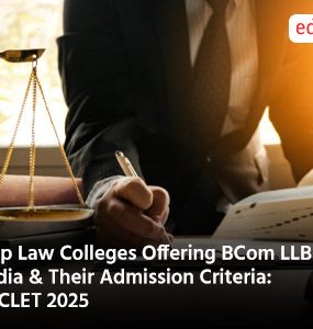 Top Law Colleges Offering BCom LLB in India & Their Admission Criteria: AICLET 2025