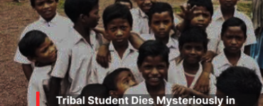 Tribal Student Dies Mysteriously in Adilabad Ashram School; Forensic Probe Demanded