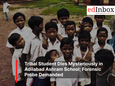 Tribal Student Dies Mysteriously in Adilabad Ashram School; Forensic Probe Demanded