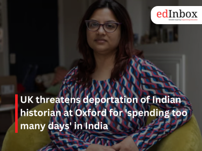 UK threatens deportation of Indian historian at Oxford for 'spending too many days' in India