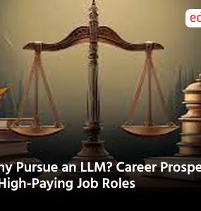 Why Pursue an LLM? Career Prospects & High-Paying Job Roles