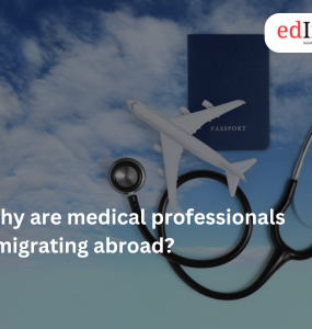 Why are medical professionals emigrating abroad?