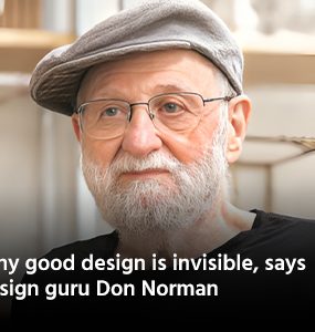Why good design is invisible, says design guru Don Norman