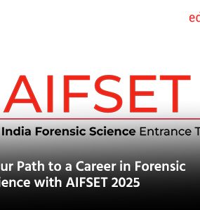 Your Path to a Career in Forensic Science with AIFSET 2025