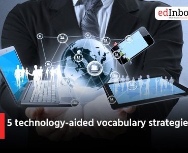 5 technology-aided vocabulary strategies