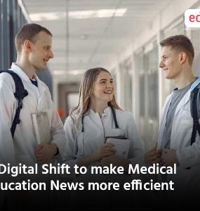 A Digital Shift to make Medical Education News more efficientA Digital Shift to make Medical Education News more efficient