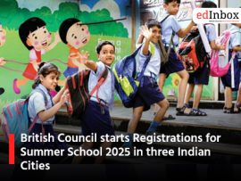 British Council starts Registrations for Summer School 2025 in three Indian Cities