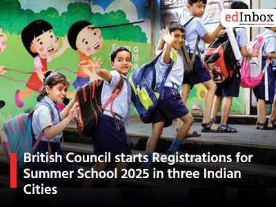 British Council starts Registrations for Summer School 2025 in three Indian Cities