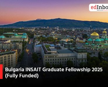 Bulgaria INSAIT Graduate Fellowship 2025 (Fully Funded)