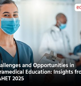 Challenges and Opportunities in Paramedical Education: Insights from GAHET 2025