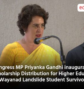 Congress MP Priyanka Gandhi inaugurates Scholarship Distribution for Higher Education to Wayanad Landslide Student Survivors