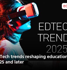 EdTech trends reshaping education in 2025 and later