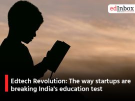 Edtech Revolution: The way startups are breaking India's education test