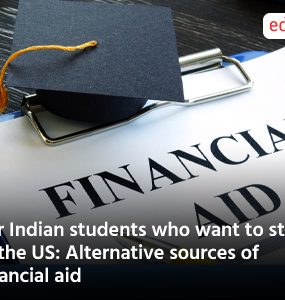 For Indian students who want to study in the US: Alternative sources of financial aid