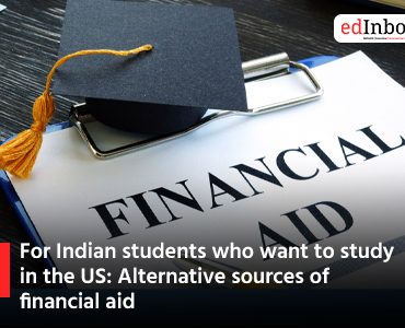 For Indian students who want to study in the US: Alternative sources of financial aid