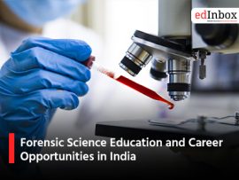 Forensic Science Education and Career Opportunities in India