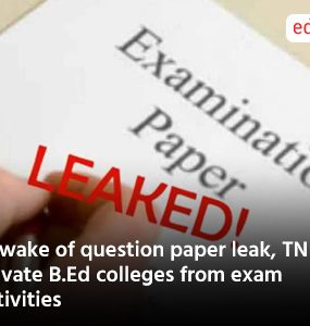 In wake of question paper leak, TN bans private B.Ed colleges from exam activities