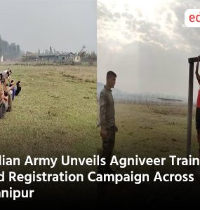 Indian Army Unveils Agniveer Training and Registration Campaign Across Manipur