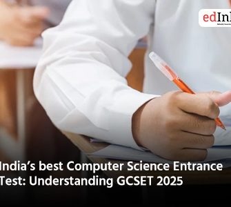 India’s best Computer Science Entrance Test: Understanding GCSET 2025