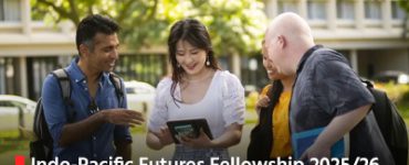 Indo-Pacific Futures Fellowship 2025/26 in USA & New Zealand (Fully Funded)
