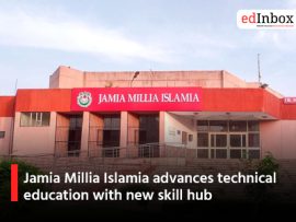 Jamia Millia Islamia advances technical education with new skill hub