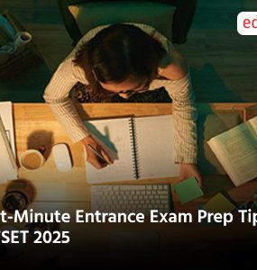 Last-Minute Entrance Exam Prep Tips: AIFSET 2025