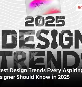 Latest Design Trends Every Aspiring Designer Should Know in 2025